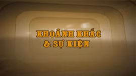 Khoảnh khắc & sự kiện ngày 1/5