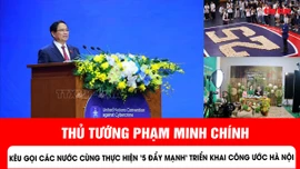 Thủ tướng Phạm Minh Chính kêu gọi các nước cùng thực hiện '5 đẩy mạnh' triển khai Công ước Hà Nội
