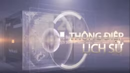 Thông điệp lịch sử: Chiến thắng Điện Biên Phủ 'Lừng lẫy năm châu, chấn động địa cầu'