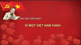 Học Bác mỗi ngày: Vì một Việt Nam xanh