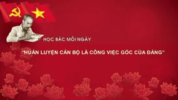 Học Bác mỗi ngày: 'Huấn luyện cán bộ là công việc gốc của Đảng'