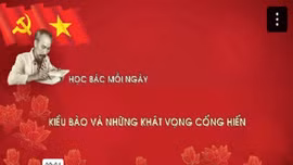 Học Bác mỗi ngày: Kiều bào và những khát vọng cống hiến