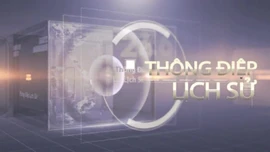 Thông điệp lịch sử: Thắng lợi của Hiệp định Paris và ý nghĩa thời đại