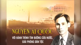 Thông điệp lịch sử: Nguyễn Ái Quốc với hành trình tìm đường cứu nước, giải phóng dân tộc