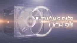 Thông điệp lịch sử: 'Xuân khứ, Xuân lai, Xuân bất tận/Thủy lưu, Thủy chuyển, Thủy trường tồn'