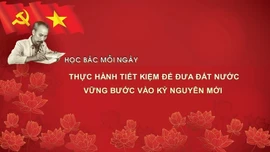Học Bác mỗi ngày: Thực hành tiết kiệm để đưa đất nước vững bước vào kỷ nguyên mới 