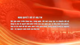 Nghị quyết số 57-NQ/TW: Chuyển đổi số tác động mạnh mẽ mọi mặt của đời sống