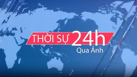 Thời sự 24h qua ảnh chiều 20/10 