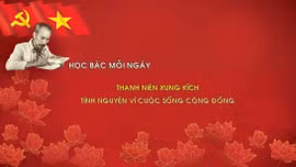 Học Bác mỗi ngày: Thanh niên xung kích tình nguyện vì cuộc sống cộng đồng
