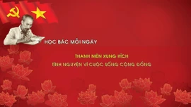 Học Bác mỗi ngày: Thanh niên xung kích tình nguyện vì cuộc sống cộng đồng