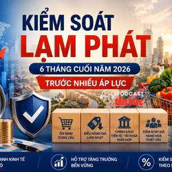 Áp lực kiểm soát lạm phát 6 tháng cuối năm 2026