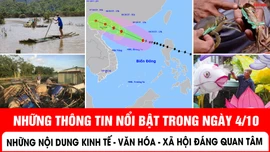 Những thông tin nổi bật trong ngày 4/10