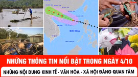 Những thông tin nổi bật trong ngày 4/10