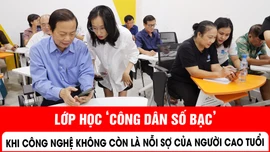 Lớp học ‘Công dân số bạc’: Khi công nghệ không còn là nỗi sợ của người cao tuổi