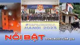 Tin tức TV: Việt Nam-Hoa Kỳ nâng cấp quan hệ; cháy chung cư mini ở Hà Nội gây hậu quả đặc biệt nghiêm trọng