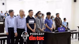 Tin nóng trong nước nghe nhanh sáng 18/5