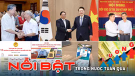 Tin tức TV: Triển khai tăng lương tối thiểu; áp dụng xác thực sinh trắc học khi giao dịch ngân hàng