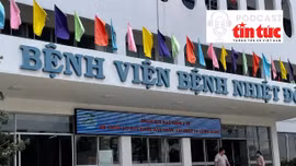 TP Hồ Chí Minh: Thêm nhiều trường hợp mắc bệnh đậu mùa khỉ