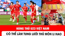 Hàng thủ U23 Việt Nam có thể làm tung lưới thủ môn Li Hao
