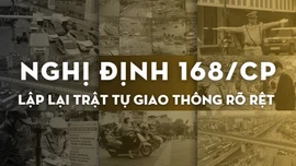 Nghị định 168: Lập lại trật tự giao thông rõ rệt