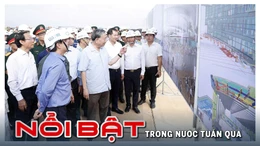 Tin tức TV nổi bật tuần qua: Tổng Bí thư kiểm tra tiến độ sân bay quốc tế Long Thành, Quốc hội kiện toàn công tác nhân sự