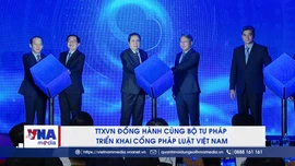 TTXVN đồng hành cùng Bộ tư pháp triển khai Cổng Pháp luật Việt Nam