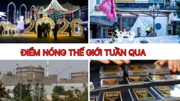 Tin tức TV: Thế giới tưng bừng đón năm mới 2026; Nga-Ukraine đạt thoả thuận ngừng bắn cục bộ hiếm hoi