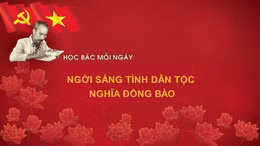 Học Bác mỗi ngày: Ngời sáng tình dân tộc, nghĩa đồng bào