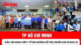 TP Hồ Chí Minh khẩn trương chi viện y tế cho Đắk Lắk sau bão lũ