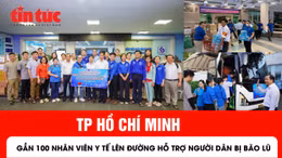 TP Hồ Chí Minh khẩn trương chi viện y tế cho Đắk Lắk sau bão lũ