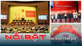 Tin tức TV nổi bật tuần qua: Hội nghị toàn quốc quán triệt Nghị quyết Đại hội XIV của Đảng