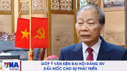 Góp ý văn kiện Đại hội Đảng XIV: Dấu mốc cho sự phát triển