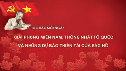 Học Bác mỗi ngày: Giải phóng miền Nam, thống nhất Tổ quốc và những dự báo thiên tài của Bác Hồ