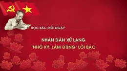 Học Bác mỗi ngày: Nhân dân xứ Lạng 'nhớ kỹ, làm đúng' lời Bác