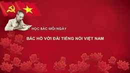 Học Bác mỗi ngày: Bác Hồ với Đài Tiếng nói Việt Nam