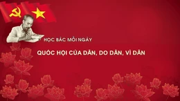Học Bác mỗi ngày: Quốc hội của dân, do dân, vì dân