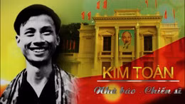 Nhà báo Kim Toàn: Ngòi bút thép giữa bom đạn quân thù