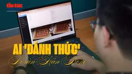 AI 'đánh thức' di sản Hán Nôm