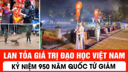 Lan tỏa giá trị Đạo học Việt Nam kỷ niệm 950 năm Quốc Tử Giám