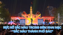 Rực rỡ sắc màu trong đêm khai mạc 'Sắc màu Thành Phố Bác'