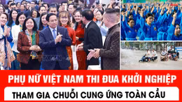 Thủ tướng Phạm Minh Chính: Phụ nữ Việt Nam thi đua khởi nghiệp, tham gia chuỗi cung ứng toàn cầu