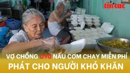 Quán cơm chay miễn phí 'trả nợ người dưng' của vợ chồng U90