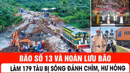 Bão số 13 và hoàn lưu bão làm 179 tàu bị sóng đánh chìm, hư hỏng