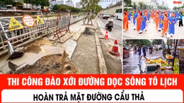 Thi công đào xới đường dọc sông Tô Lịch, hoàn trả mặt đường cẩu thả