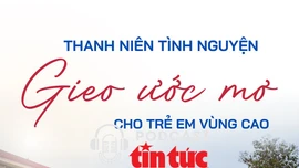 Thanh niên tình nguyện gieo ước mơ cho trẻ vùng cao