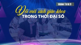 Tin tức TV: Đổi mới sách giáo khoa trong thời đại số 