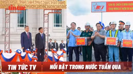 Tin tức TV: Thủ tướng kiểm tra cao tốc Cần Thơ - Cà Mau; phòng chống dịch bạch hầu 