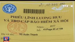 Từ ngày 1/7 tăng lương hưu, trợ cấp cho hơn 3 triệu người
