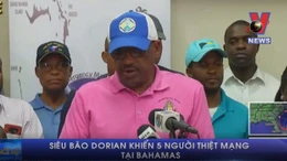 Siêu bão Dorian khiến 5 người thiệt mạng tại Bahamas
