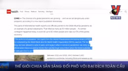 Thế giới chưa sẵn sàng đối phó với đại dịch toàn cầu